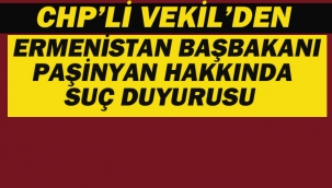 Ermenistan Başbakanı Paşinyan Hakkında Suç Duyurusu