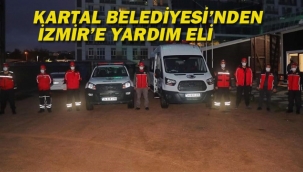 Kartal Belediyesi'nden İzmir'e Yardım Eli