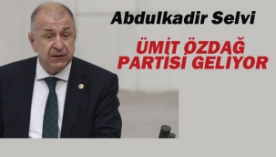Abdulkadir Selvi "Ümit Özdağ Partisi Geliyor"