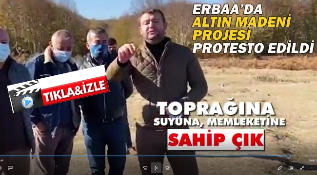 Erbaa'da Altın Madeni Projesi Protesto Edildi