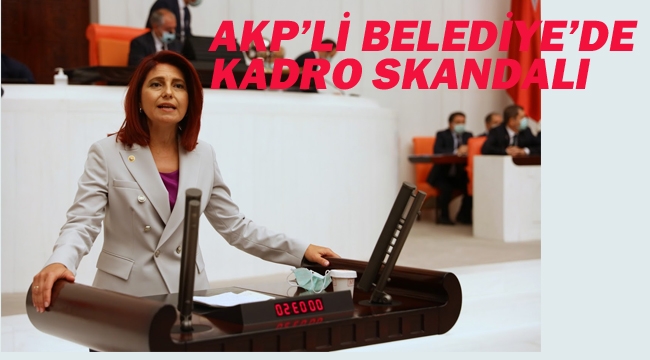 AKP'li Belediye'de Kadro Skandalı