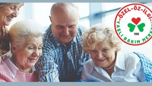 ÖZ İlgi, Yaşlı Bakımevi "İşimizde En Önemli Kriter, Sevmek ve Vicdanlı Olabilmek"