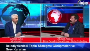 Genel İş Şube Başkanı Arıkan "Kadıköy'de İmzalanan Sonucu, Ataşehir ve Kartal'da Kabul Etmeyiz"