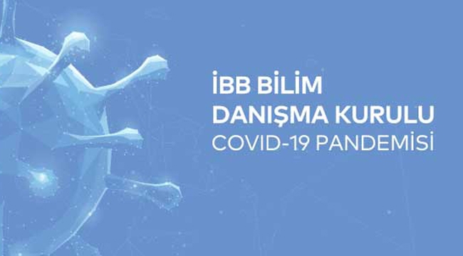 İBB Bilimsel Danışma Krululu'ndan Acil Tedbir Önerileri