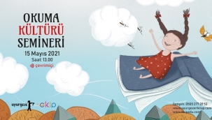 Okuma Kültürü Semineri Başlıyor