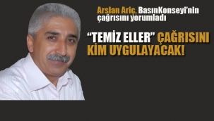 "Temiz Eller" Çağrısını Kim Uygulayacak!