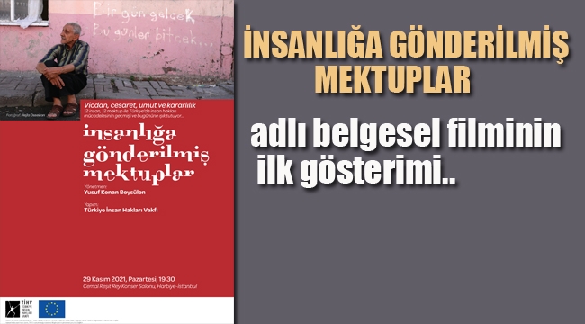 "İnsanlığa Gönderilmiş Mektuplar" Belgesel Filmi'nin İlk Gösterimi