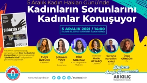 Maltepe Belediyesi 5 Aralık Kadın Hakları Gününe Özel Panel Düzenliyor