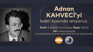 Adnan Kahveci, Vefatının 29. Yılında Kartal'daki Mezarı Başında Anılacak