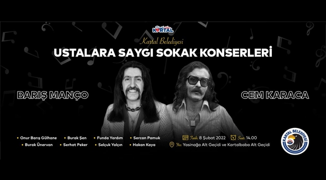 Barış Manço ve Cem Karaca Kartal'da 'Ustalara Saygı Sokak Konserleri' ile Anılacak