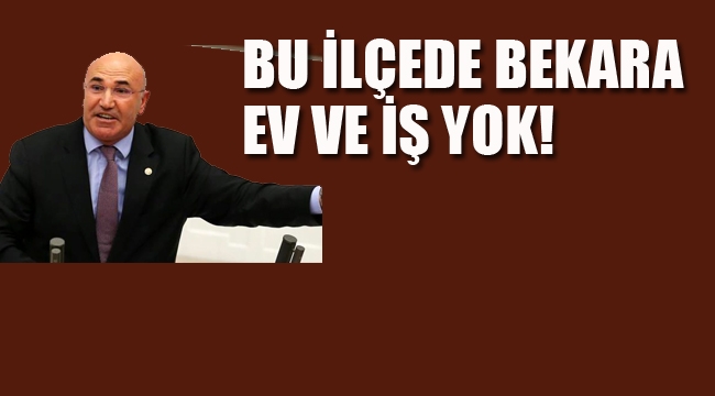 Bu İlçede Bekara ev İş Yok!