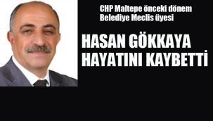Maltepe Önceki Dönem Meclis Üyesi Gökkaya Hayatını Kaybetti