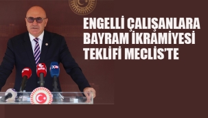 Engelli Çalışanlara Bayram İkramiyesi Teklifi Meclis'te