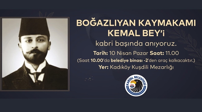 Boğazlıyan Kaymakamı Milli Şehit Kemal Bey, Mezarı Başında Anılacak