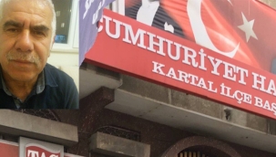 Diyaroğlu "CHP Kartal İlçe Yönetimi Örgütten Güvenoyu İstemeliydi"