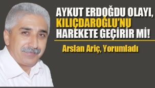 Aykut Erdoğdu Olayı, Kılıçdaroğlu'nu Harekete Geçirir Mi!