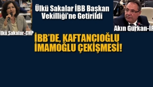 İBB'de, Kaftancıoğlu İmamoğlu Çekişmesi!
