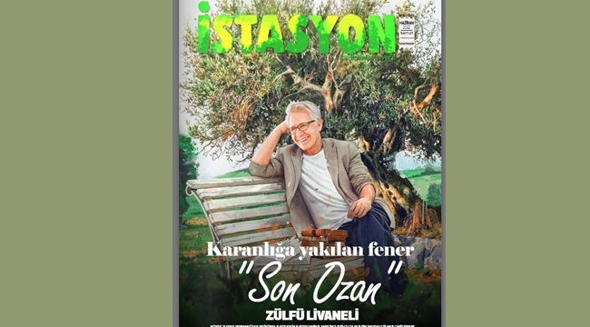 İstasyondan Arşivlik "Zülfü Livaneli" Sayısı