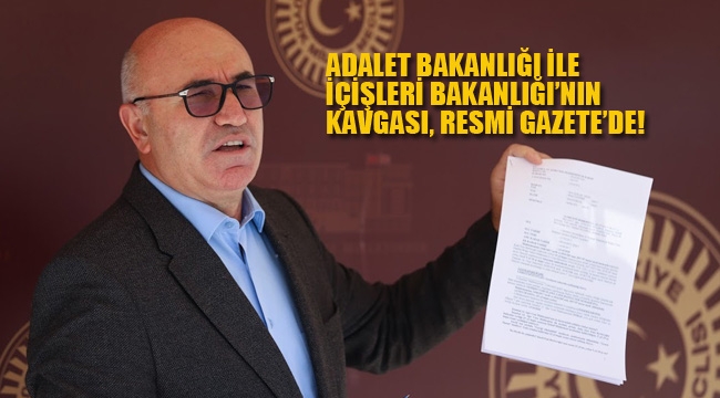 Adalet Bakanlığı İle İçişleri Bakanlığı'nın Kavgası, Resmi Gazetede!