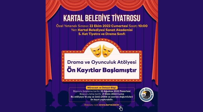 Kartal Belediye Tiyatrosu Drama ve Oyunculuk Atölyesi Ön Kayıtları Başladı