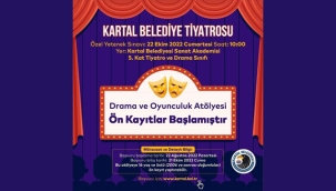 Kartal Belediye Tiyatrosu Drama ve Oyunculuk Atölyesi Ön Kayıtları Başladı