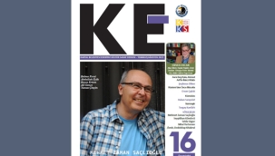 "KE" 16. Sayısını Mehmet Zaman Saçlıoğlu ve Enver Ercan'a Ayırdı