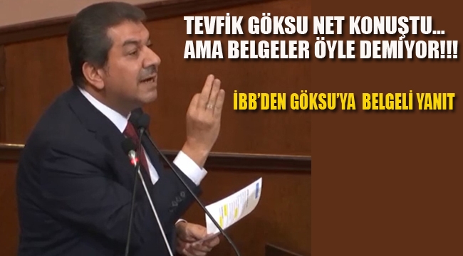 İBB'den Tevfik Göksu'ya Belgeli Yanıt