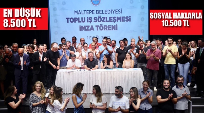 Maltepe Belediyesi'nde, Toplu Sözleşme İmzalandı