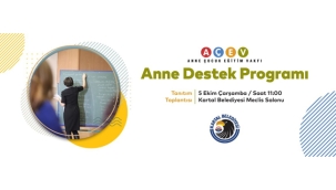 Kartal Belediyesi'nde Anne Destek Programı Eğitim Projesi Başlıyor