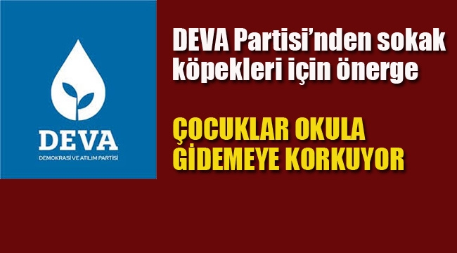 DEVA Partisi'nden Soru Önergesi 'Çocuklar Okula Gitmeye Korkuyor'