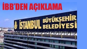 İBB'den İddialarla İlgili Açıklama