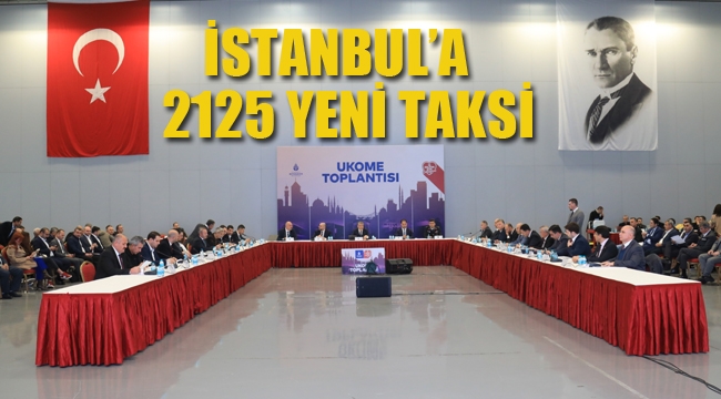  İstanbul'a 2125 Yeni Taksi