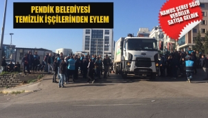 Pendik Belediyesi, Temizlik İşçilerinden İş Bırakma Eylemi
