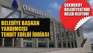 Çekmeköy Belediye Başkan Yardımcısı Tehdit Edildi İddiası