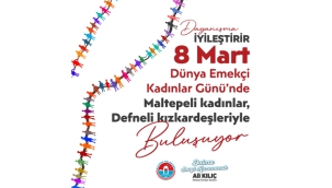 Maltepeli Kadınlar 8 Mart'ta Hatay/Defne'de