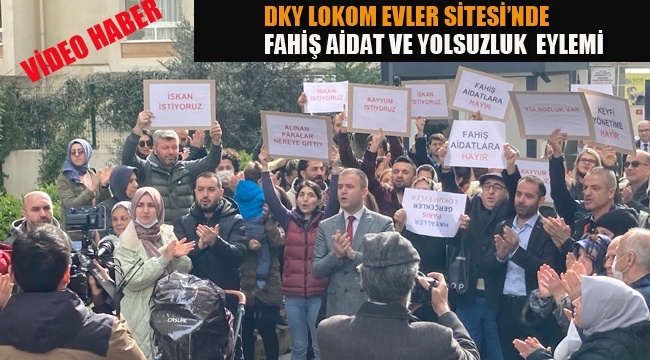 DKY Lotum Evler Sitesi'nde "Fahiş Aidat ve Yolsuzluk" Eylemi 