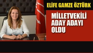 Elife Gamze Öztürk Milletvekili Aday Adayı Oldu