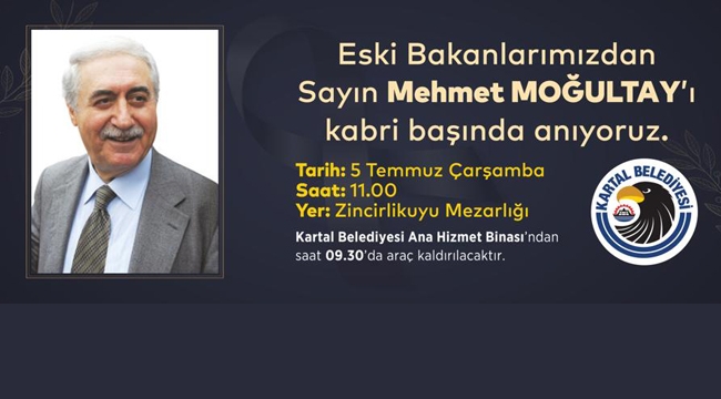 Eski Bakan Moğultay Vefatının 6'ncı Yılında Kabri Başında Anılacak