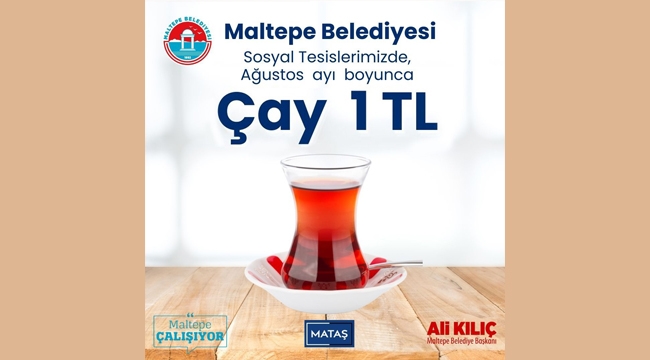 Maltepe Belediyesi Tesislerinde 'Çay 1 TL' 