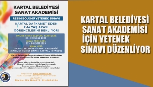 Kartal Belediyesi Sanat Akademisi İçin Yetenek Sınavı Düzenliyor