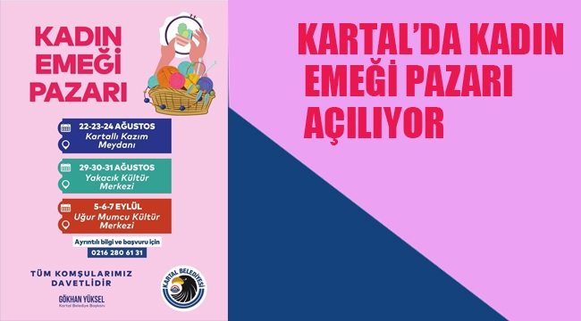 Kartal'da Kadın Emeği Pazarı Açılıyor