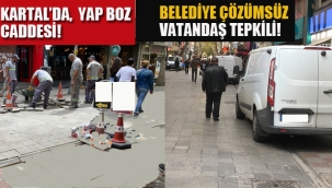 Kartal'da, Yap Boz Caddesi!