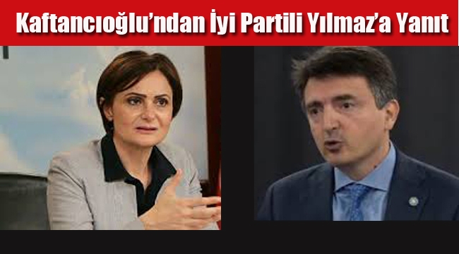 Canan Kaftancıoğlu'ndan İyi Parti'li Yılmaz'a Yanıt, Hangi Çıkar Grubu..