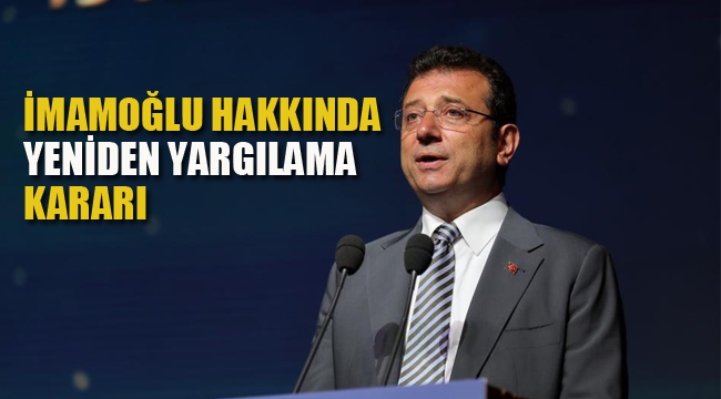 Ekrem İmamoğlu,Yeniden Yargılanacak