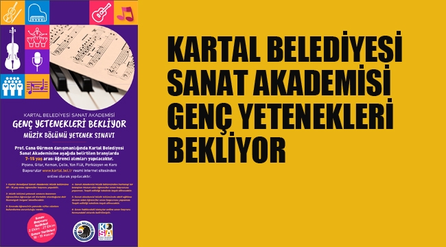 Kartal Belediyesi Sanat Akademisi Genç Yetenekleri Bekliyor