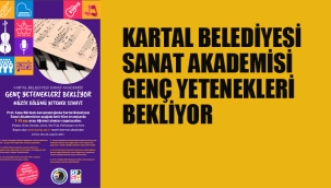 Kartal Belediyesi Sanat Akademisi Genç Yetenekleri Bekliyor