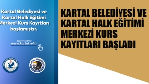 Kartal Belediyesi ve Kartal Halk Eğitimi Merkezi Kurs Kayıtları Başladı
