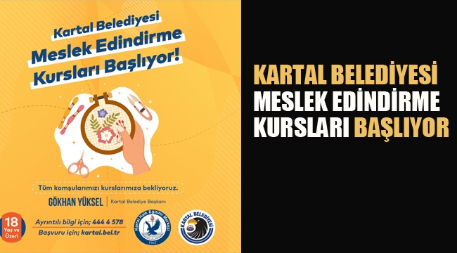 Kartal Belediyesi Meslek Edindirme Kursları Başlıyor