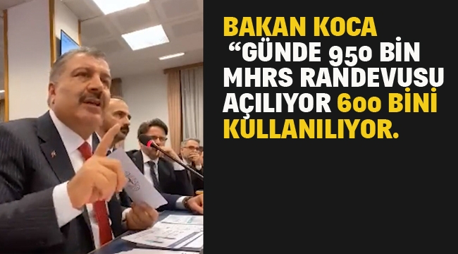 Bakan Koca "Günde 950 Bin MHRS Randevusu Açılıyor 600 Bini Kullanılıyor. 