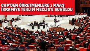 CHP'den Öğretmenlere Bir Maaş İkramiye Teklifi Meclise Sunuldu